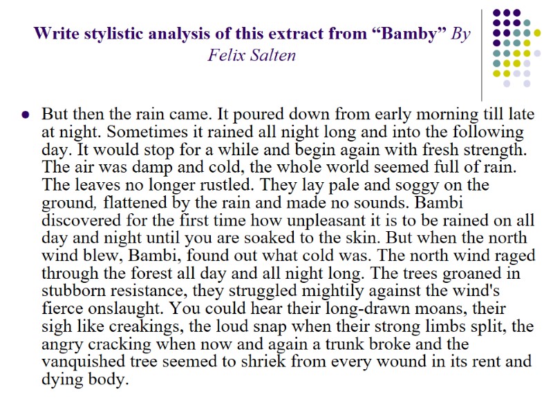 Write stylistic analysis of this extract from “Bamby” Ву Felix Salten But then the